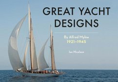 Great Yacht Designs by Alfred Mylne 1921 to 1945 - Nicolson, Ian