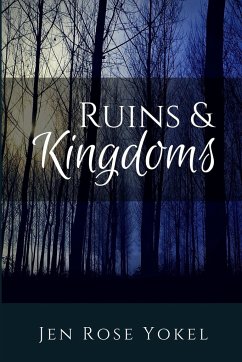 Ruins & Kingdoms - Yokel, Jen Rose