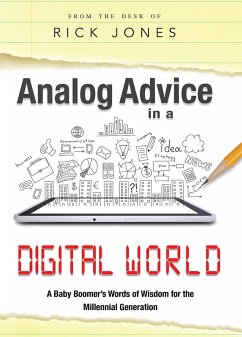 Analog Advice in a Digital World - Jones, Rick