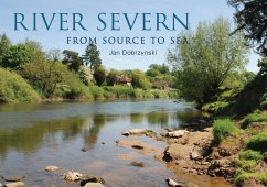 River Severn: From Source to Sea - Dobrzynski, Jan