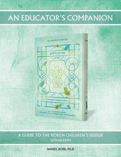 An Educator's Companion: A Guide to the Koren Youth Siddur, Sepharadim - Rose, Daniel