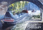 The Canals of Harley Crossley: An Artist's View of Boats and Waterways