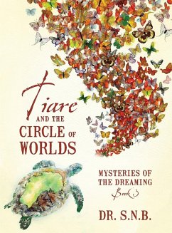 Tiare and the Circle of Worlds - S. N. B.
