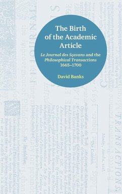 The Birth of the Academic Article - Banks, David