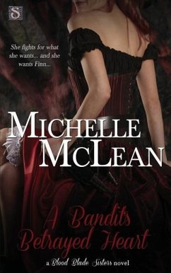 A Bandit's Betrayed Heart - McLean, Michelle