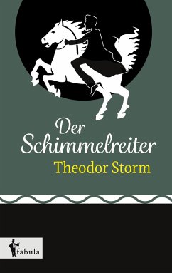 Der Schimmelreiter - Storm, Theodor