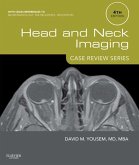 Head and Neck Imaging: Case Review Series E-Book (eBook, ePUB)