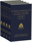 Reformed Confessions of the 16th and 17th Centuries in English Translation: 4 Volumes Set