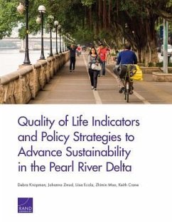 Quality of Life Indicators and Policy Strategies to Advance Sustainability in the Pearl River Delta - Knopman, Debra; Zmud, Johanna; Ecola, Liisa