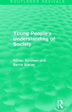 Young People's Understanding of Society (Routledge Revivals) - Furnham, Adrian