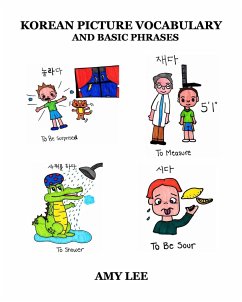 KOREAN PICTURE VOCABULARY AND BASIC PHRASES - Lee, Amy