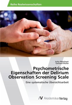 Psychometrische Eigenschaften der Delirium Observation Screening Scale - Wetzlmair, Jutta;Müller, Gerhard