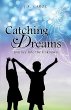 Catching Dreams - Bild 1