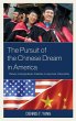 Pursuit of the Chinese Dream in America - Bild 1