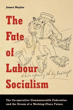 The Fate of Labour Socialism - Naylor, James