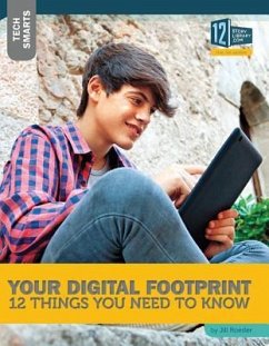 Your Digital Footprint: 12 Things You Need to Know - Roesler, Jill