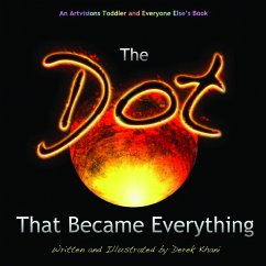 The Dot That Became Everything - Khani, Derek