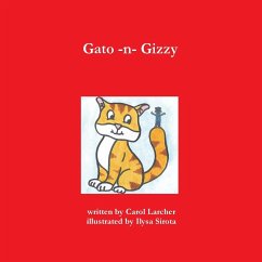 Gato -n- Gizzy - Larcher, Carol; Sirota, Ilysa