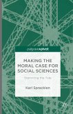 Making the Moral Case for Social Sciences