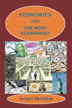 Economics for the Non-economist - Shishkin, Sergei