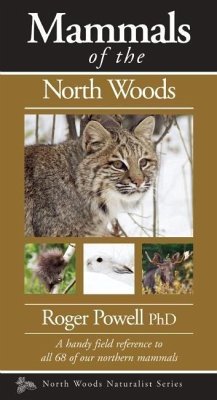 Mammals of the North Woods - Powell, Roger