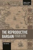The Reproductive Bargain