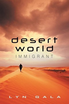 Desert World Immigrant - Gala, Lyn