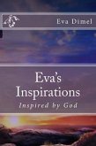 Eva's Inspirations: Inspired by God