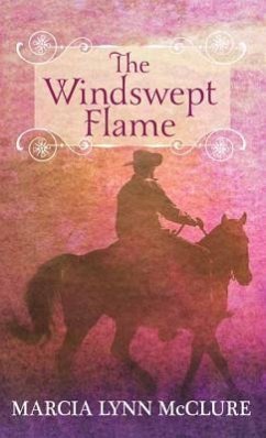 The Windswept Flame - Mcclure, Marcia Lynn