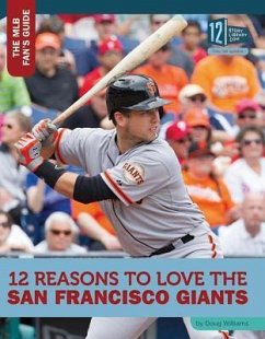 12 Reasons to Love the San Francisco Giants - Williams, Doug