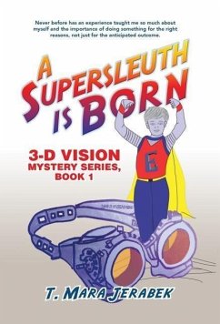 A Supersleuth is Born - Jerabek, T. Mara