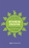 Rethinking Education: Whose Knowledge Is It Anyway?