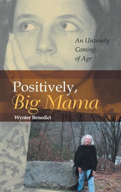 Positively, Big Mama - Benedict, Wynter