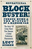 Blockbuster!: Fergus Hume & the Mystery of a Hansom Cab