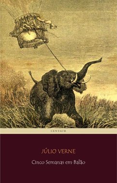 Cinco Semanas em Balão (eBook, ePUB) - Verne, Júlio