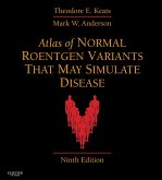 Atlas of Normal Roentgen Variants That May Simulate Disease E-Book (eBook, ePUB)