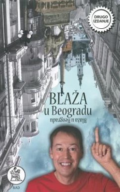 Prljavi Inspektor Blaza: Blaza U Beogradu - Blazevic, Igor