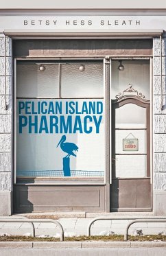 Pelican Island Pharmacy - Sleath, Betsy Hess