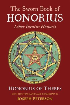 The Sworn Book of Honorius - Honorius of Thebes