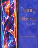 Dancing on the Other Side: Beyond Death