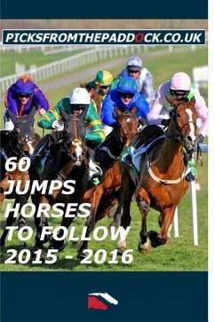 60 Jumps Horses To Follow 2015 - 2016 - Picksfromthepaddock