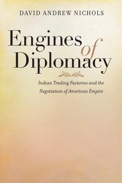 Engines of Diplomacy - Nichols, David Andrew