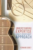 Understanding Expertise Understanding Expertise
