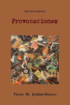 Provocaciones - Jordan-Orozco, Victor M.