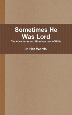 Sometimes He Was Lord - Words, In Her