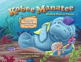 Kobee Manatee: Heading Home to Florida