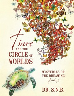 Tiare and the Circle of Worlds - S. N. B.