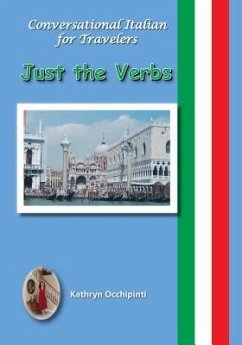 Conversational Italian for Travelers: Just the Verbs - Occhipinti, Kathryn