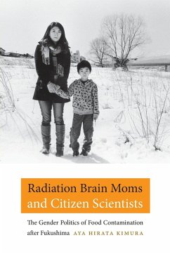 Radiation Brain Moms and Citizen Scientists - Kimura, Aya Hirata
