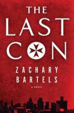 The Last Con - Bartels, Zachary